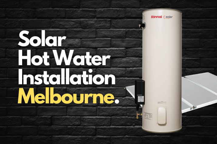 Solar Hot Water Installation Melbourne